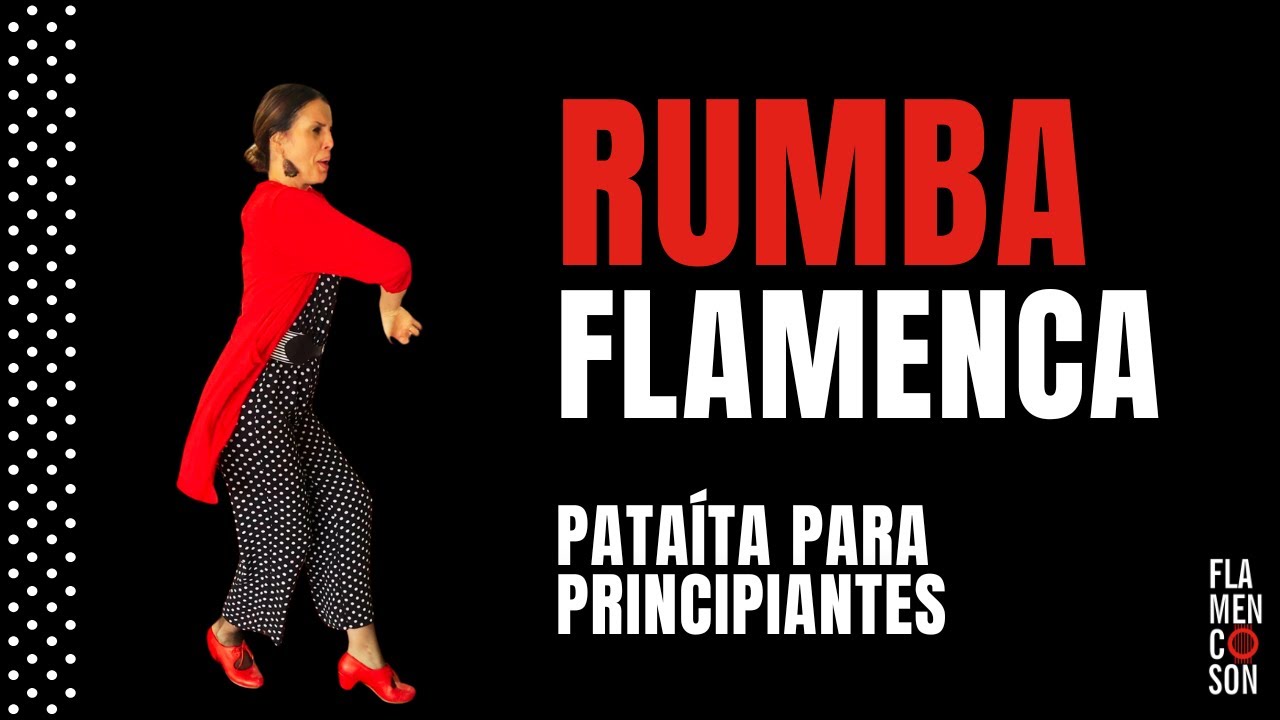 Cómo Bailar RUMBA FLAMENCA: Pataíta para PRINCIPIANTES #1