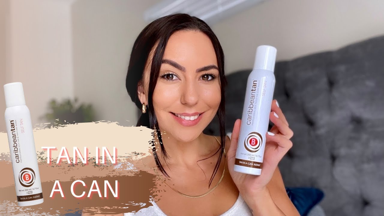 Everything you need to know about Tan In A Can | Caribbeantan