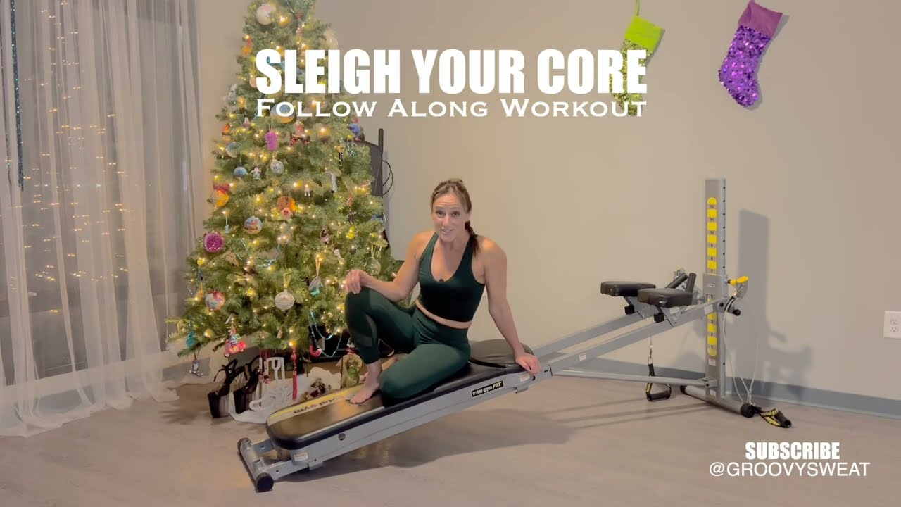 Total Gym Follow Along- Sleigh Your Core - Holiday Workout || Groovy Sweat