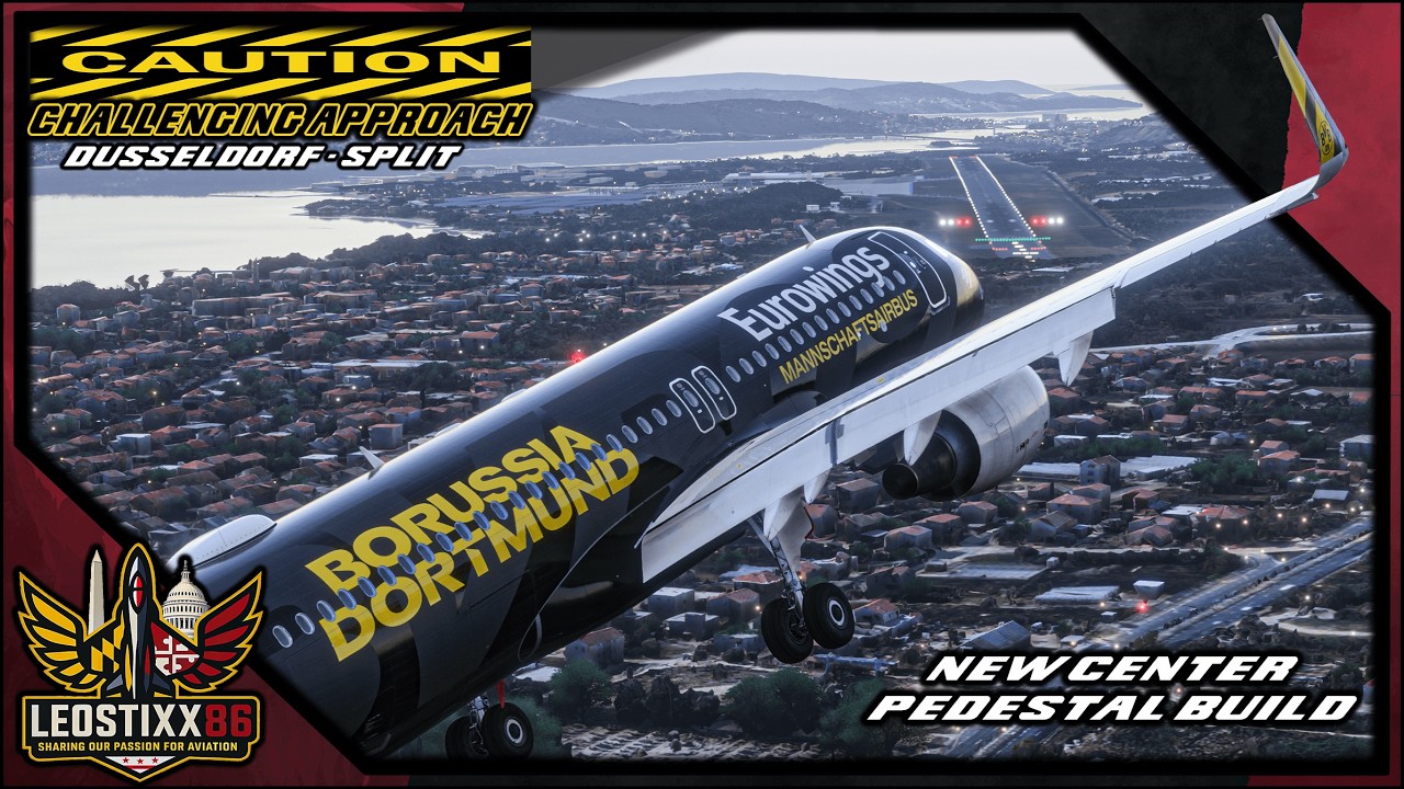 CAUTION: CHALLENGING APPROACH | New DIY Airbus Center Pedestal | EDDL✈️LDSP  | MSFS2024 🔴Live🔴