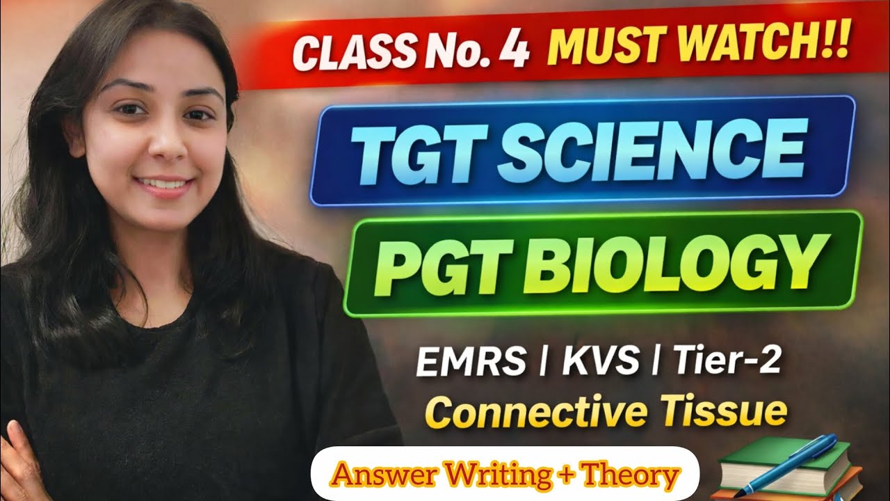 ANSWER WRITING + THEORY CLASS 4| EMRS KVS TIER 2 CONNECTIVE TISSUE| TGT SCIENCE PGT BIO| MUST WATCH🔥