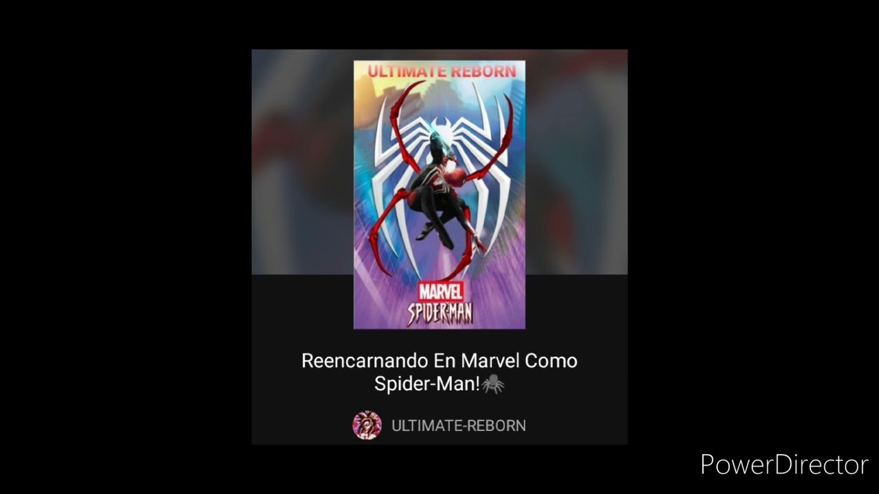 qhps yo reencarnaba en Marvel Spiderman cap 27