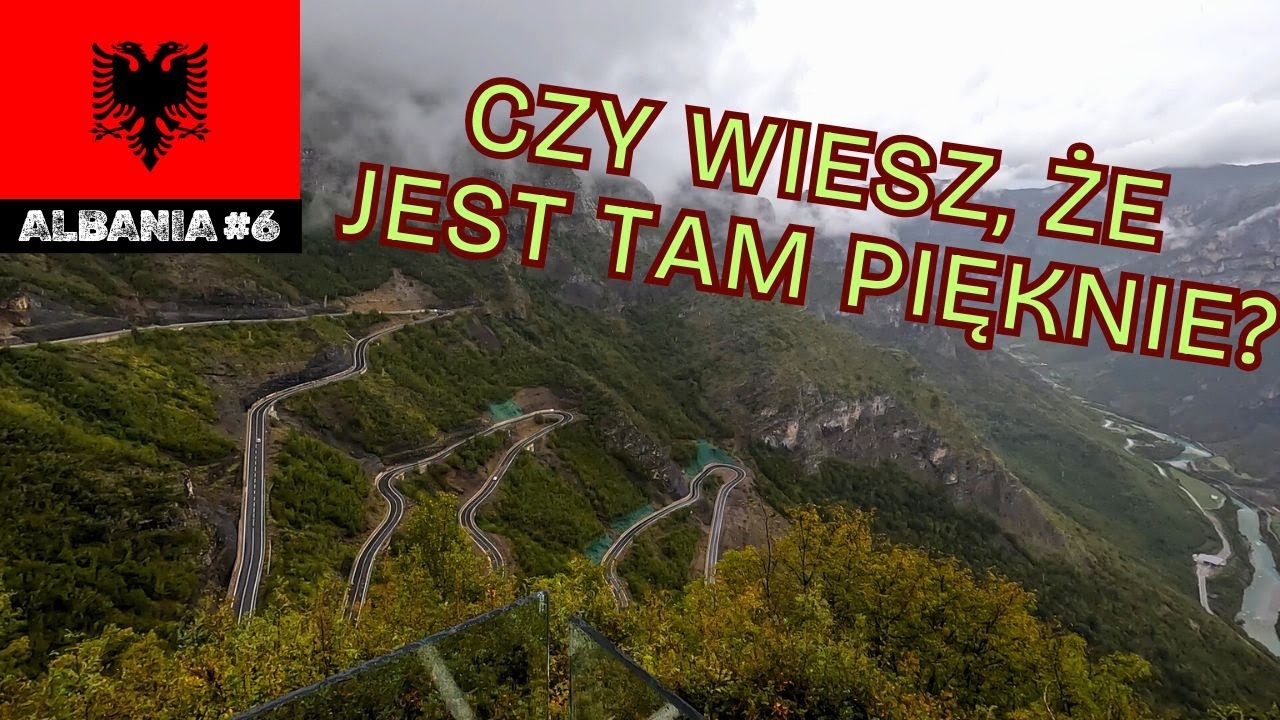Europejska Tajlandia? Północ kraju / Albania #6