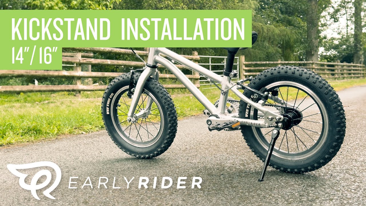 Early Rider - Kickstand Installation