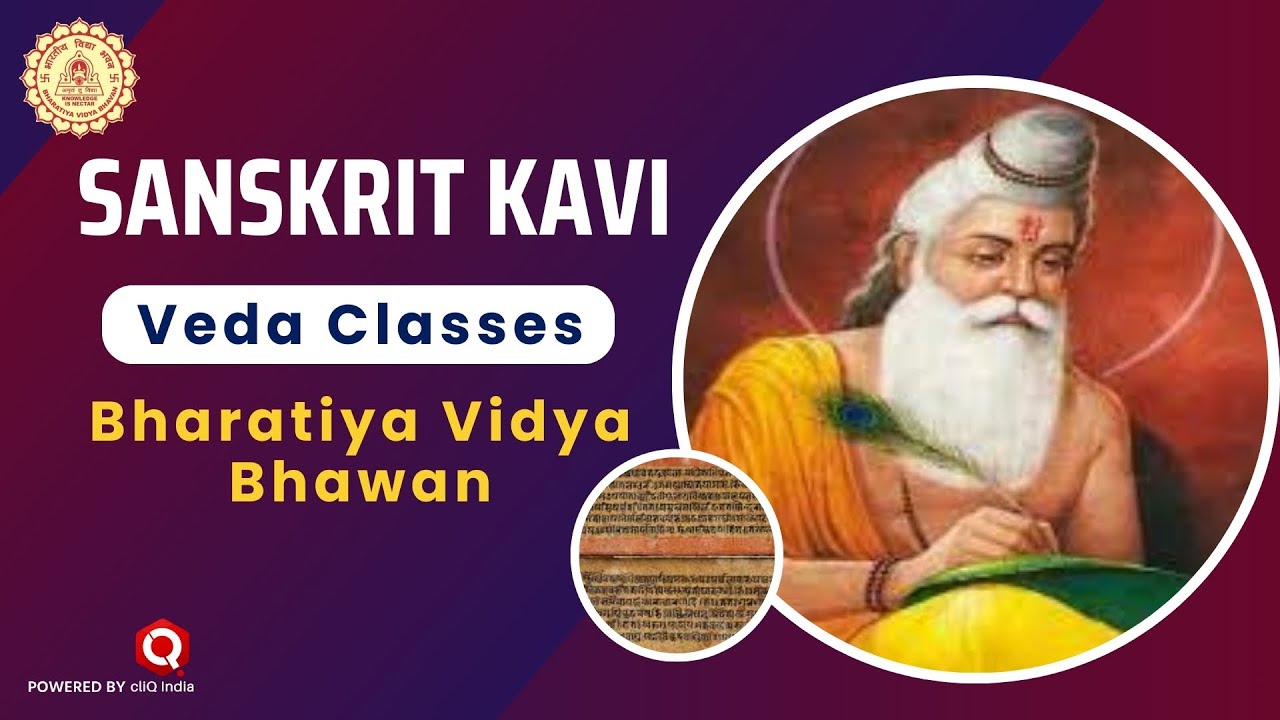 Sanskrit Kavi | Ved Classes | Bharatiya Vidya Bhawan