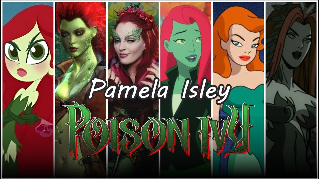 Evolución - Poison Ivy (Pamela Isley)