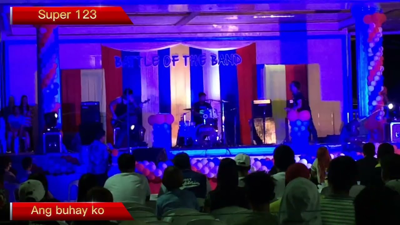 Ang buhay ko - Super 123 band | Battle of the Band @ Lian, Batangas