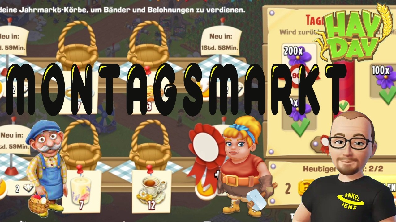 Hay Day und der Montagsmarkt (Let&acute;s Play Tipps und Tricks Deusch German)