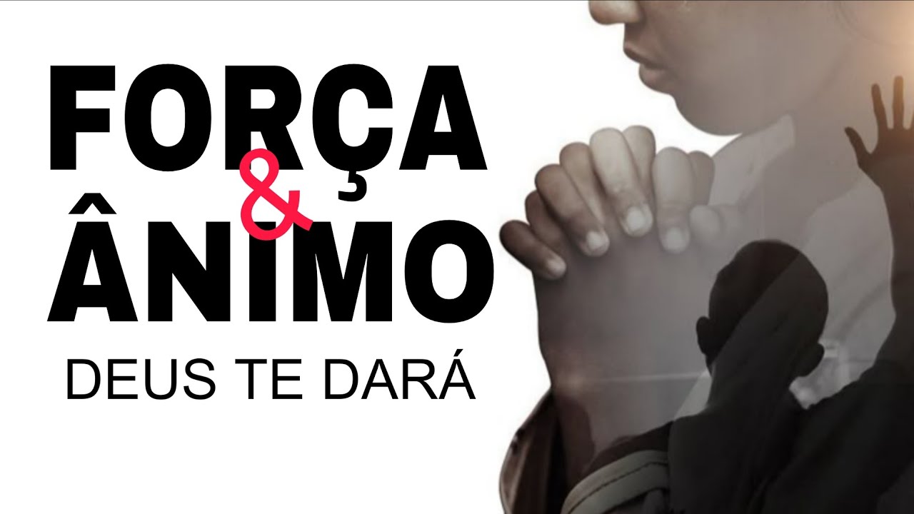 ORAÇÃO PARA RENOVAR SUAS FORÇAS E TE DÁ ÂNIMO NA CAMINHADA