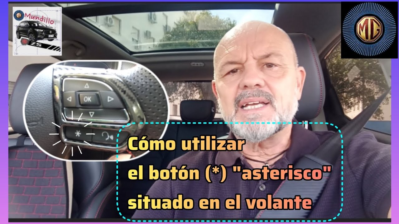 #mgzs  Cómo utilizar el botón de asterisco (*) del volante de y, Guía de información en la pantalla.