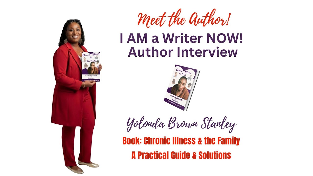 I AM a Writer NOW! Author's Interview-Yolonda Brown Stanley
