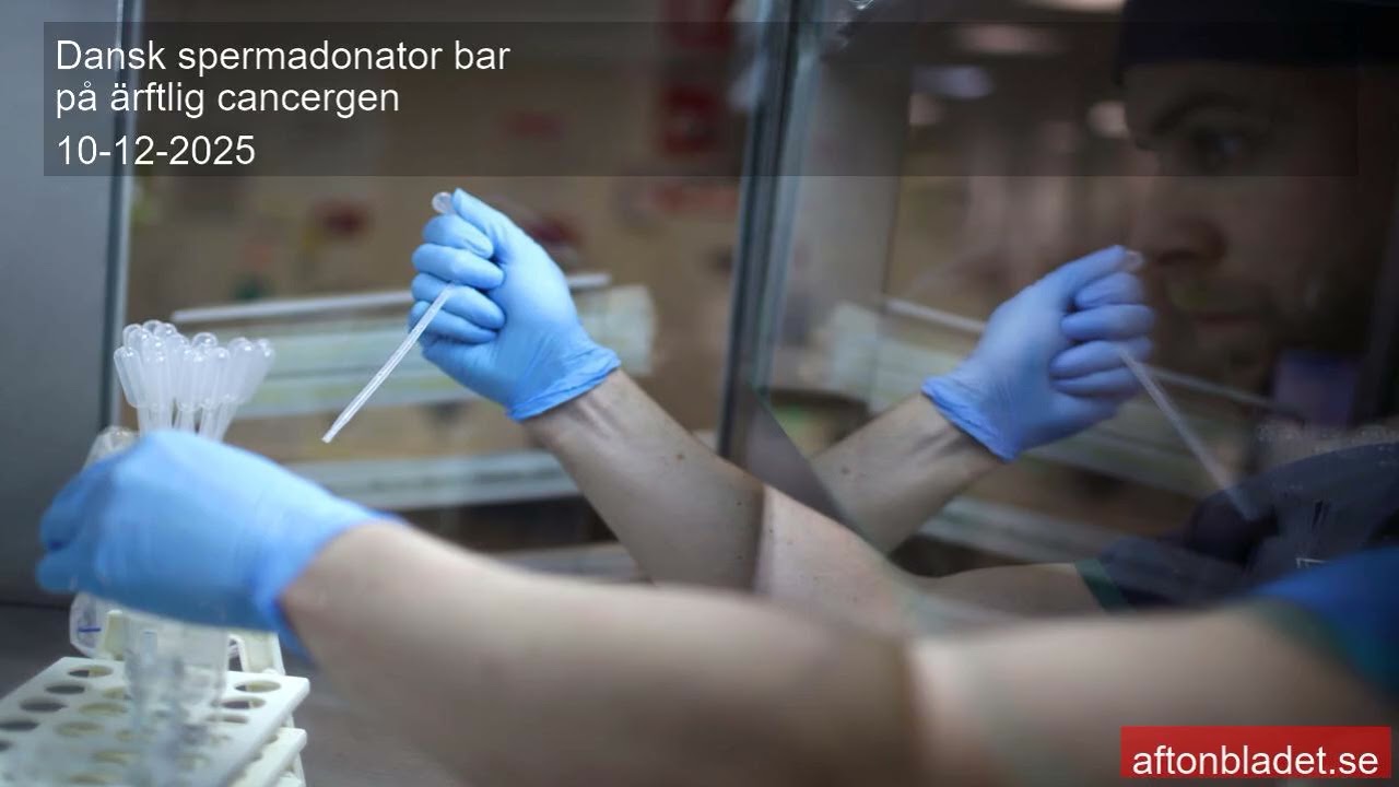 Dansk spermadonator bar p&aring; &auml;rftlig cancergen