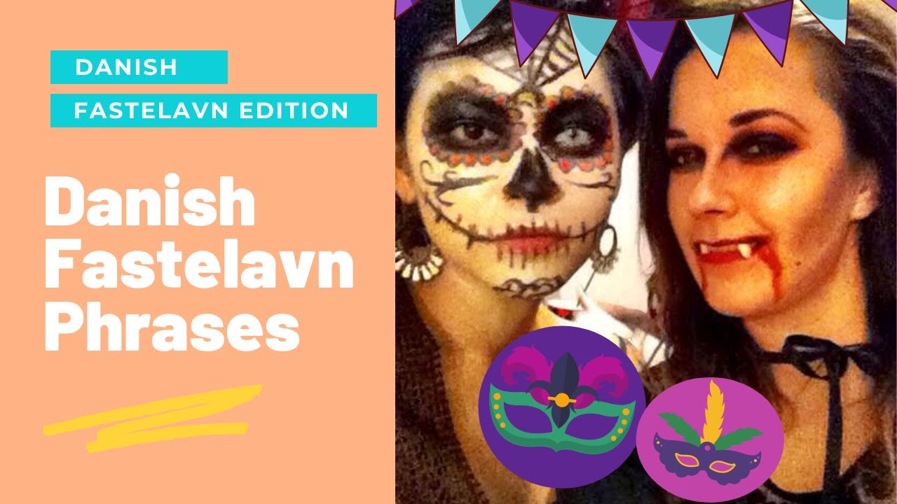 Learn Danish - Danish Fastelavn Phrases & The Traditions