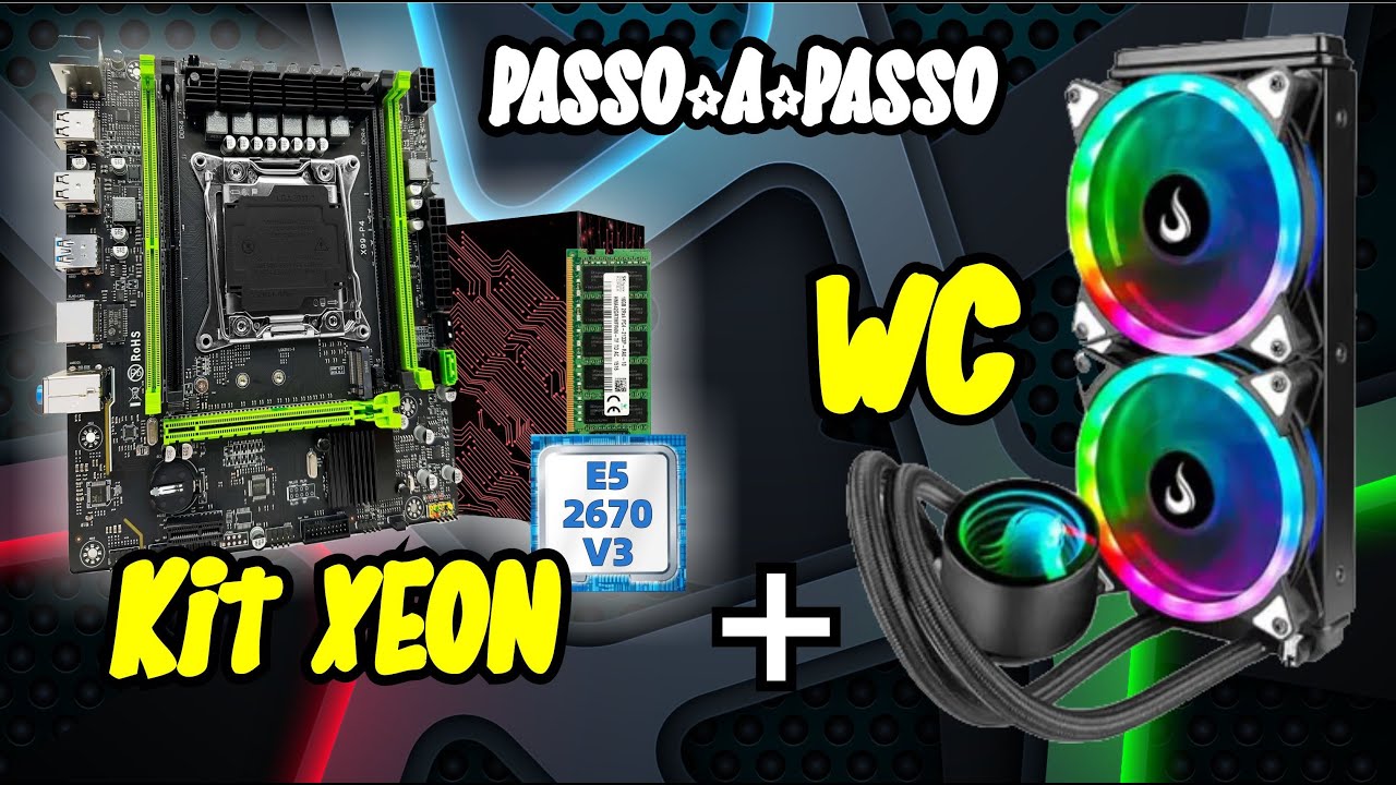 Instalação PASSO-A-PASSO do WATER COOLER RISE MODE NO KIT XEON X99