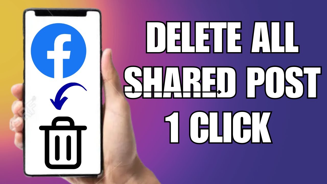 How To Delete All Shared Post On Facebook In One Click (2025)