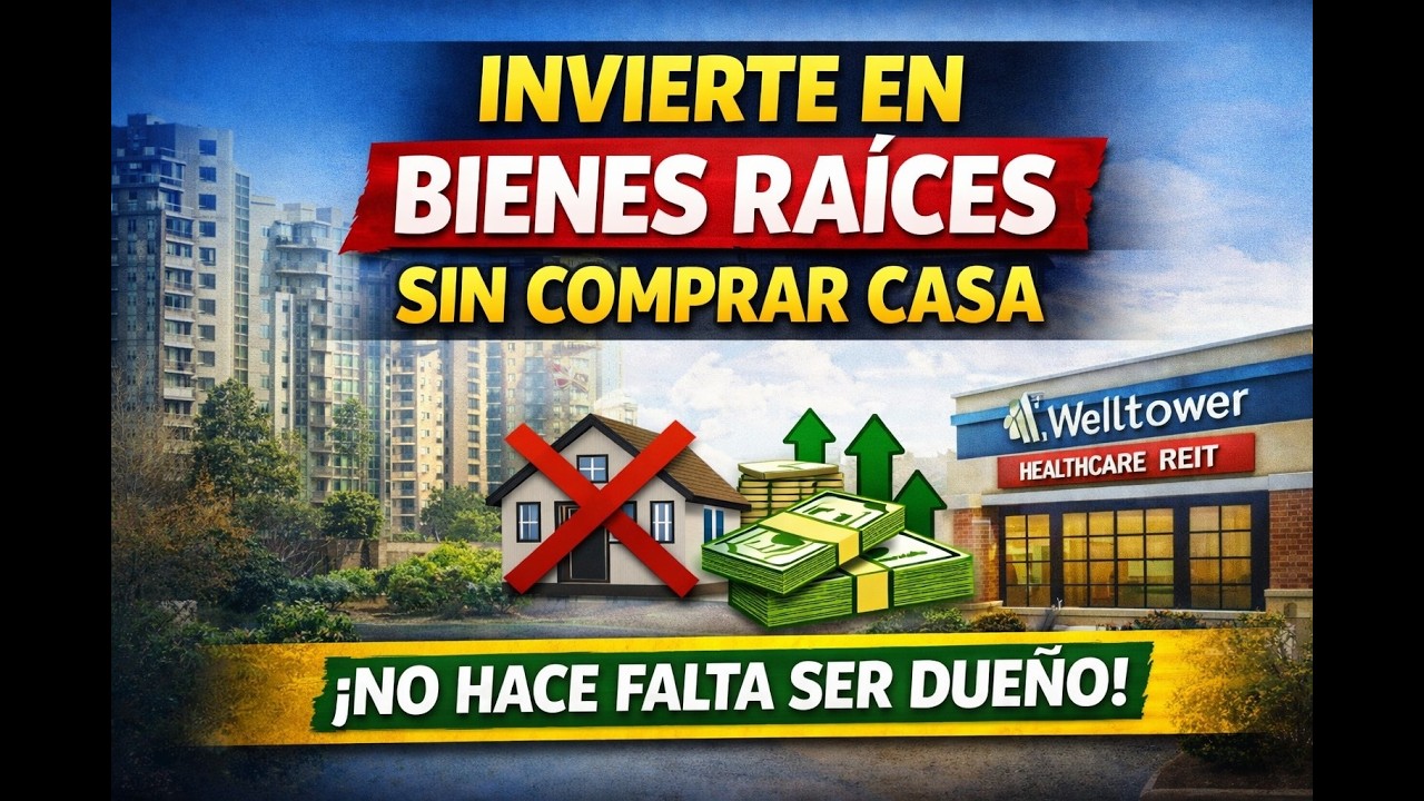 ¿Qué son los REITs? (Y análisis de Welltower)