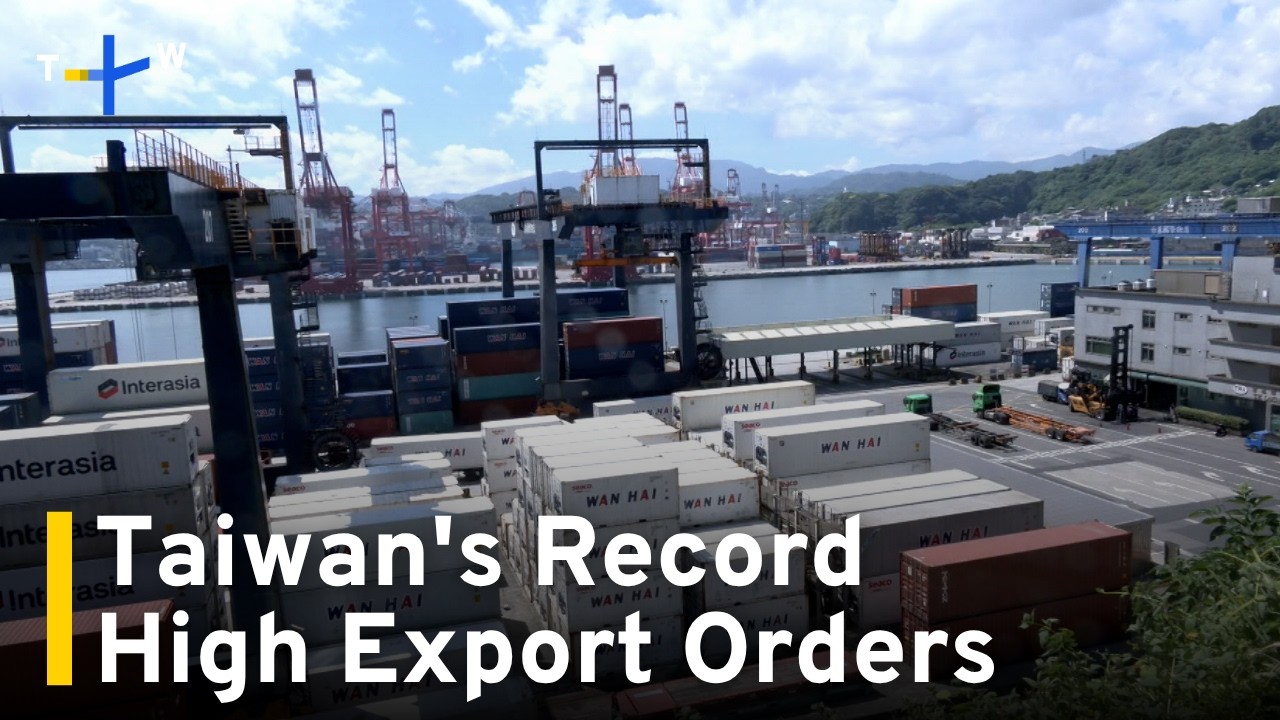 Taiwan July Export Orders Hit Record US$98 Billion｜TaiwanPlus News