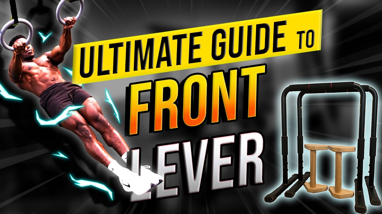 HOW TO FRONT LEVER EFFORTLESSLY | THE ULTIMATE GUIDE  (PART 1)