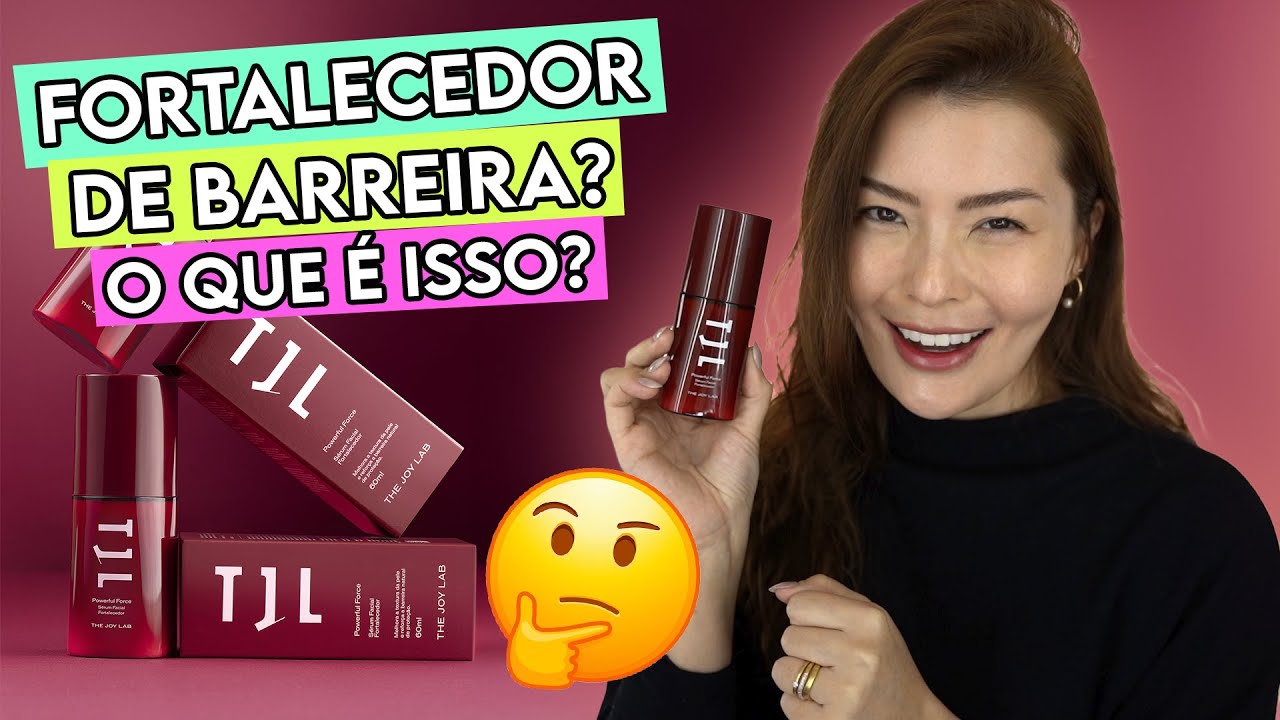 POWERFUL FORCE ✨ RESENHA COMPLETA DO FORTALECEDOR DE BARREIRA DA THE JOY LAB ✨