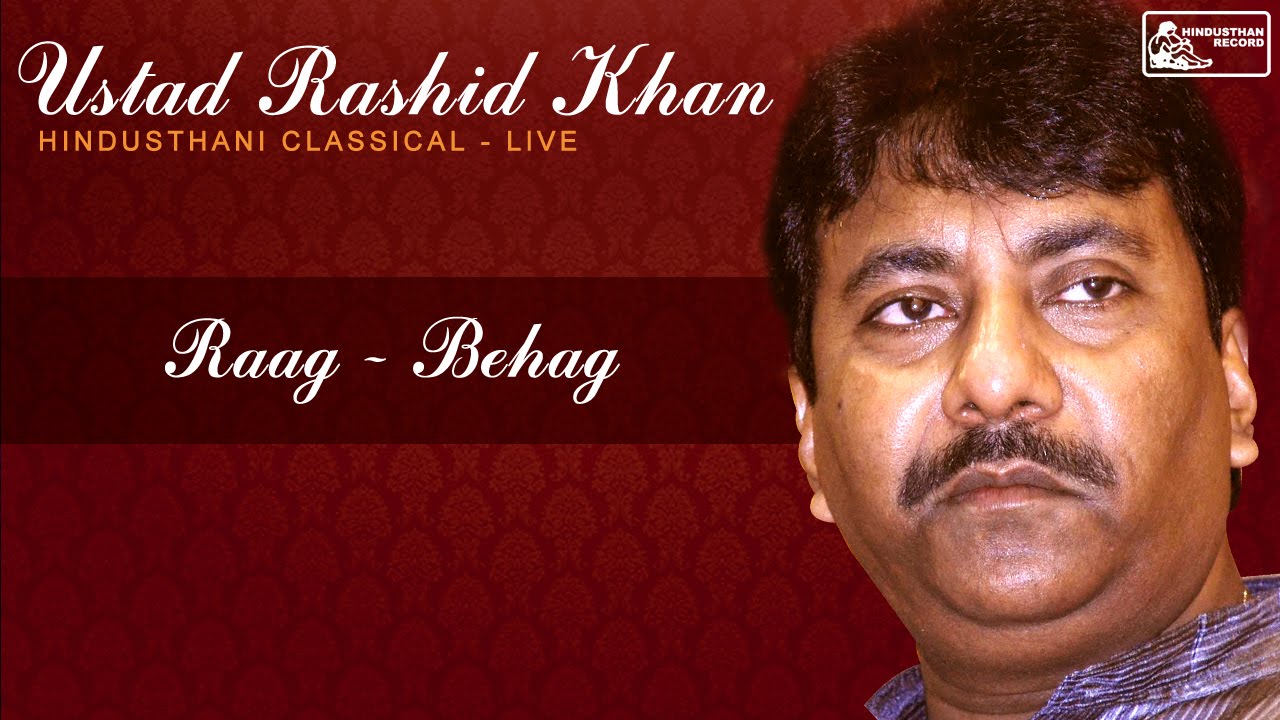 Ustad Rashid Khan Live | Raga Behag | Khayal | Hindusthani Classical | Best of Rashid Khan