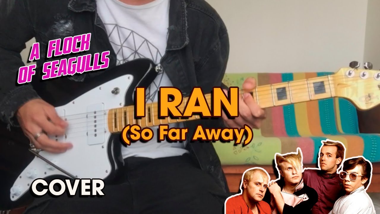A Flock of Seagulls - I Ran (So Far Away) [Guitar Cover]