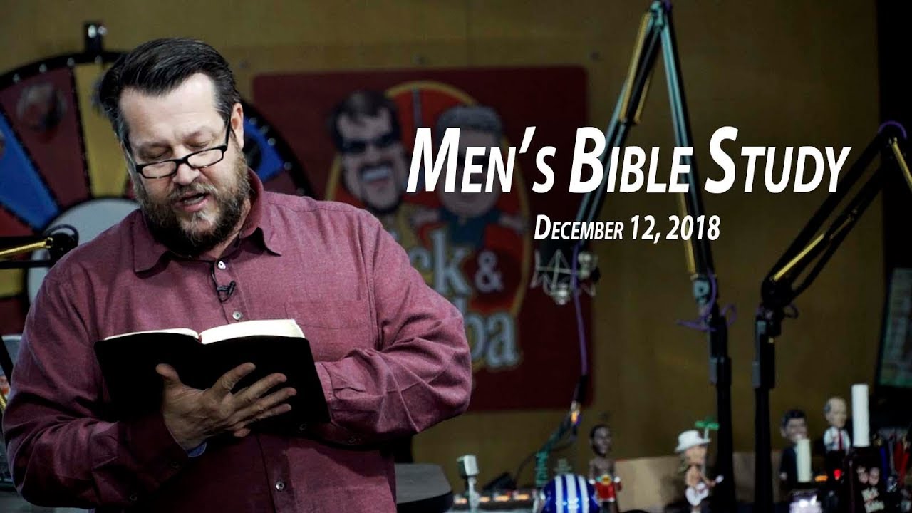 Study of James Pt. 3 - Men's Bible Study by Rick Burgess - Dec. 12, 2018