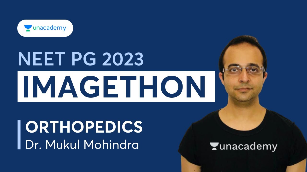 NEET PG 2023 IMAGETHON - Image Based Questions, Orthopedics | Dr. Mukul Mohindra