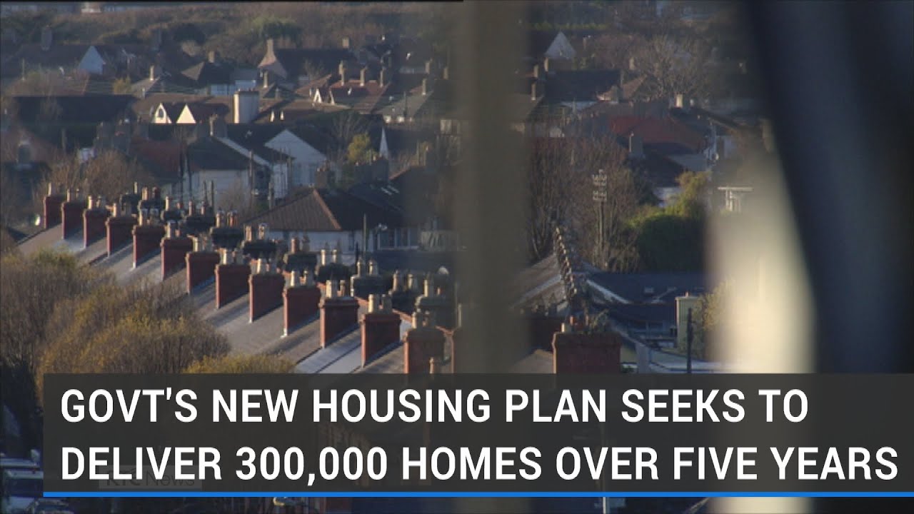 Govt's new housing plan seeks to deliver 300,000 homes over five years