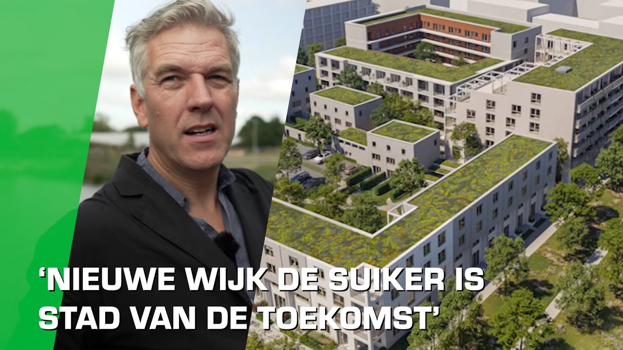 De nieuwe wijk De Suiker is Groningen van de toekomst | Bouwstof