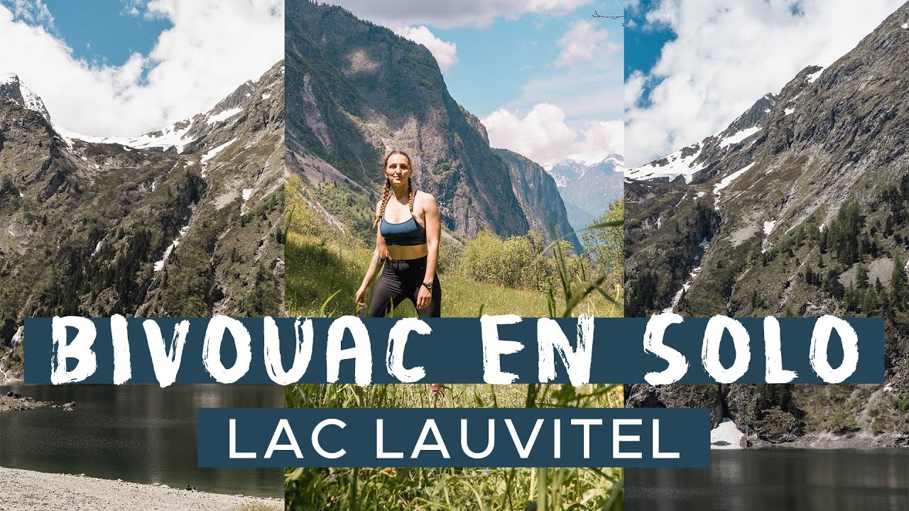 Bivouac en solo : Lac Lauvitel (Alpes) depuis Lyon