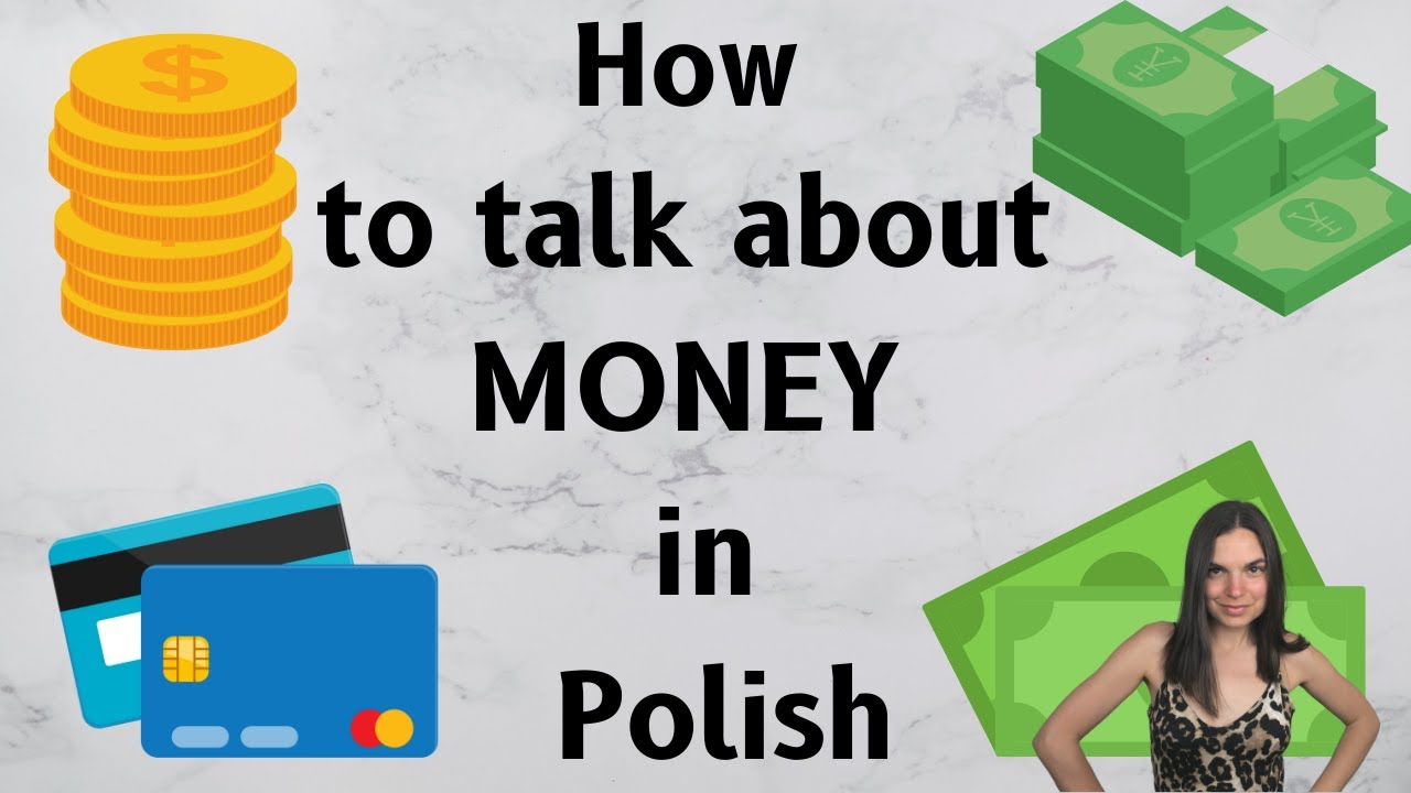 How to talk about MONEY in POLISH (+ Polish Kings and Currency)