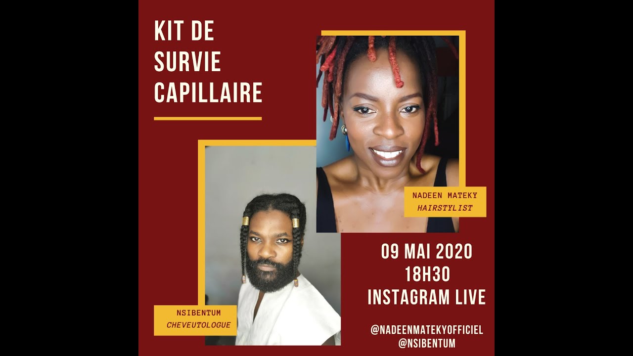 KIT DE SURVIE CAPILLAIRE avec Nadeen  Mateky 2/3