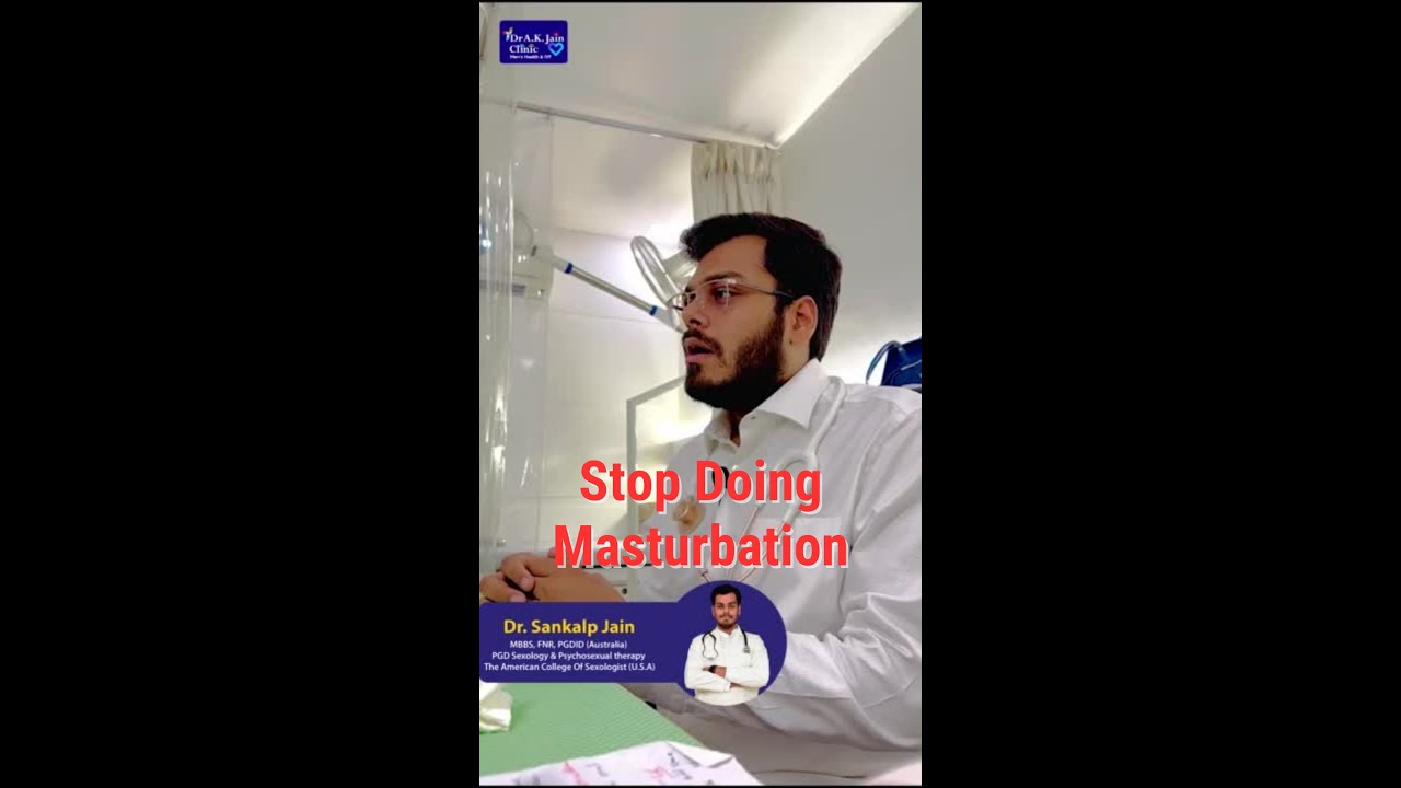 How to Stop Masturbation | Expert Sexologist Dr. Sankalp Jain Provides Practical Tips & Trick