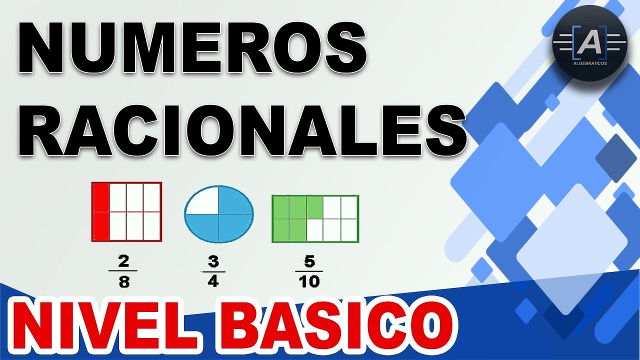 &iquest;Que son los N&Uacute;MEROS RACIONALES? (Nivel Secundaria)