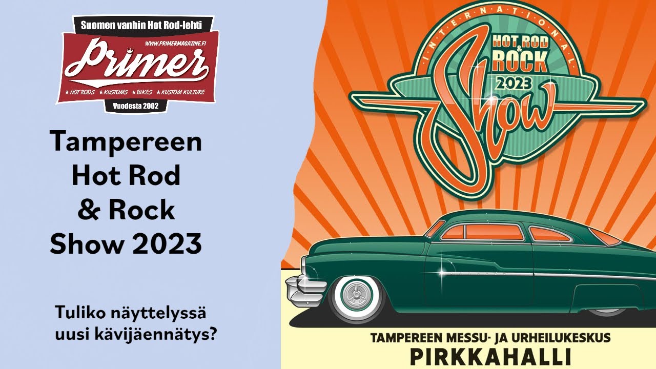 Hot Rod & Rock Show, 22-23.4.2023, Tampere, Finland