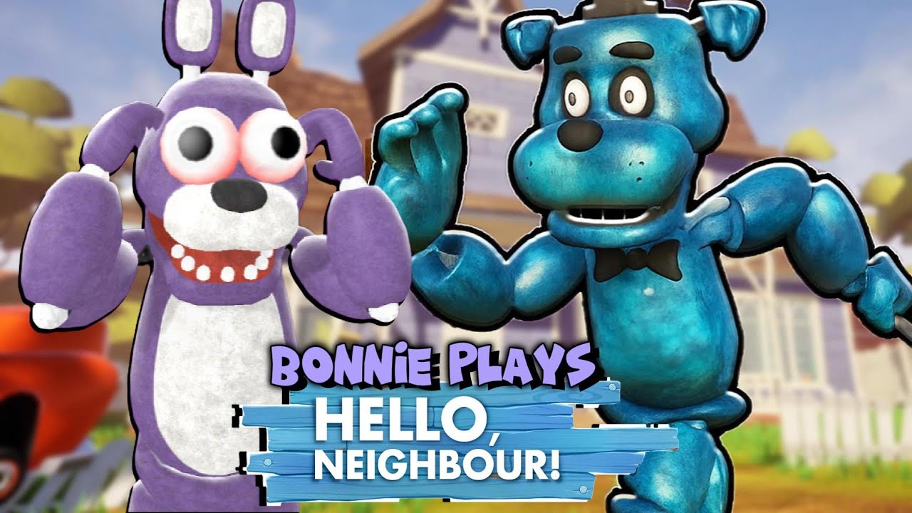 BONNIE PLAYS - HELLO NEIGHBOR Bear5 Mod