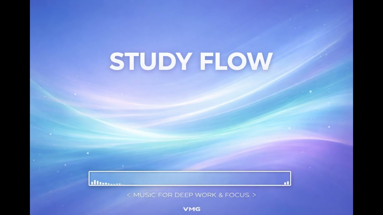 🧠 Study Flow | Music for Deep Work & Focus | VMG
