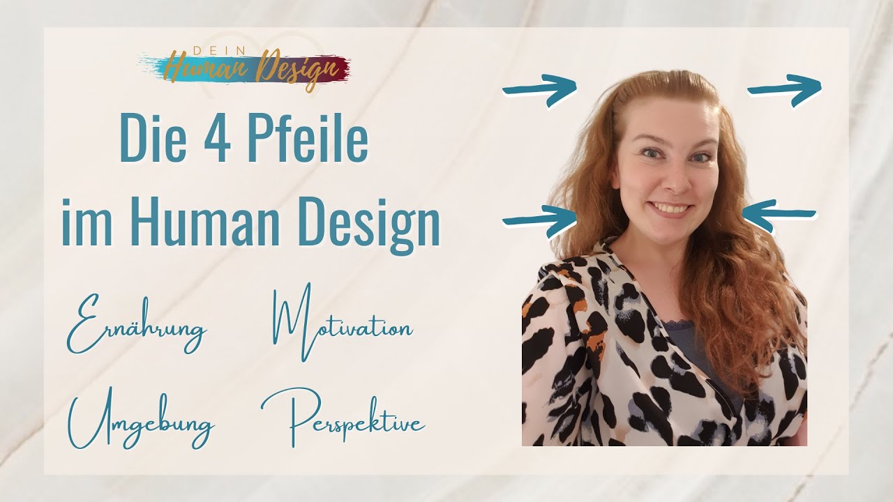 Die 4 Pfeile im Human Design - PHS & Rave Psychologie