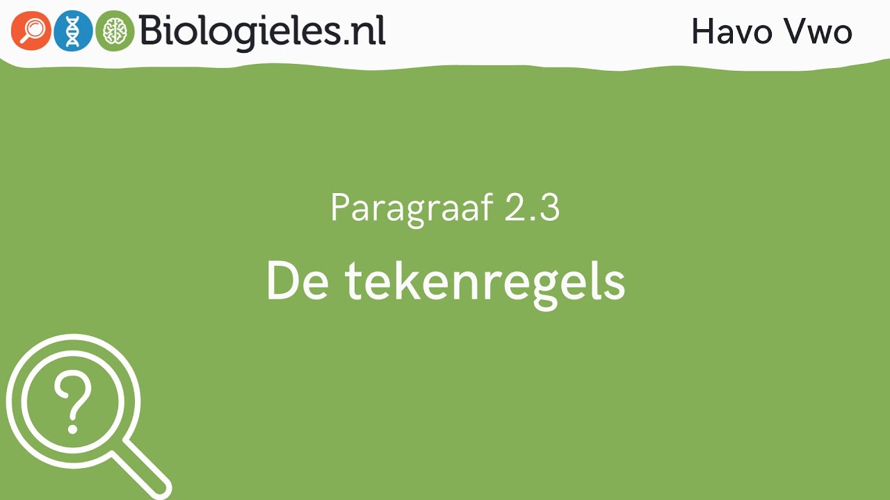 Havo Vwo 1 | Onderzoek | 3. De tekenregels | Biologieles.nl