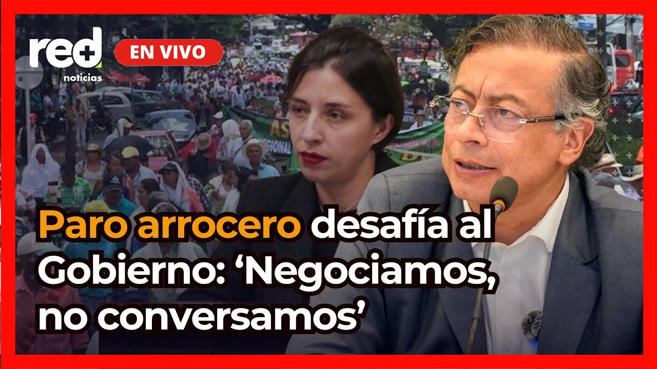 Paro arrocero bloquea vías en ocho departamentos: productores exigen acciones a Gustavo Petro
