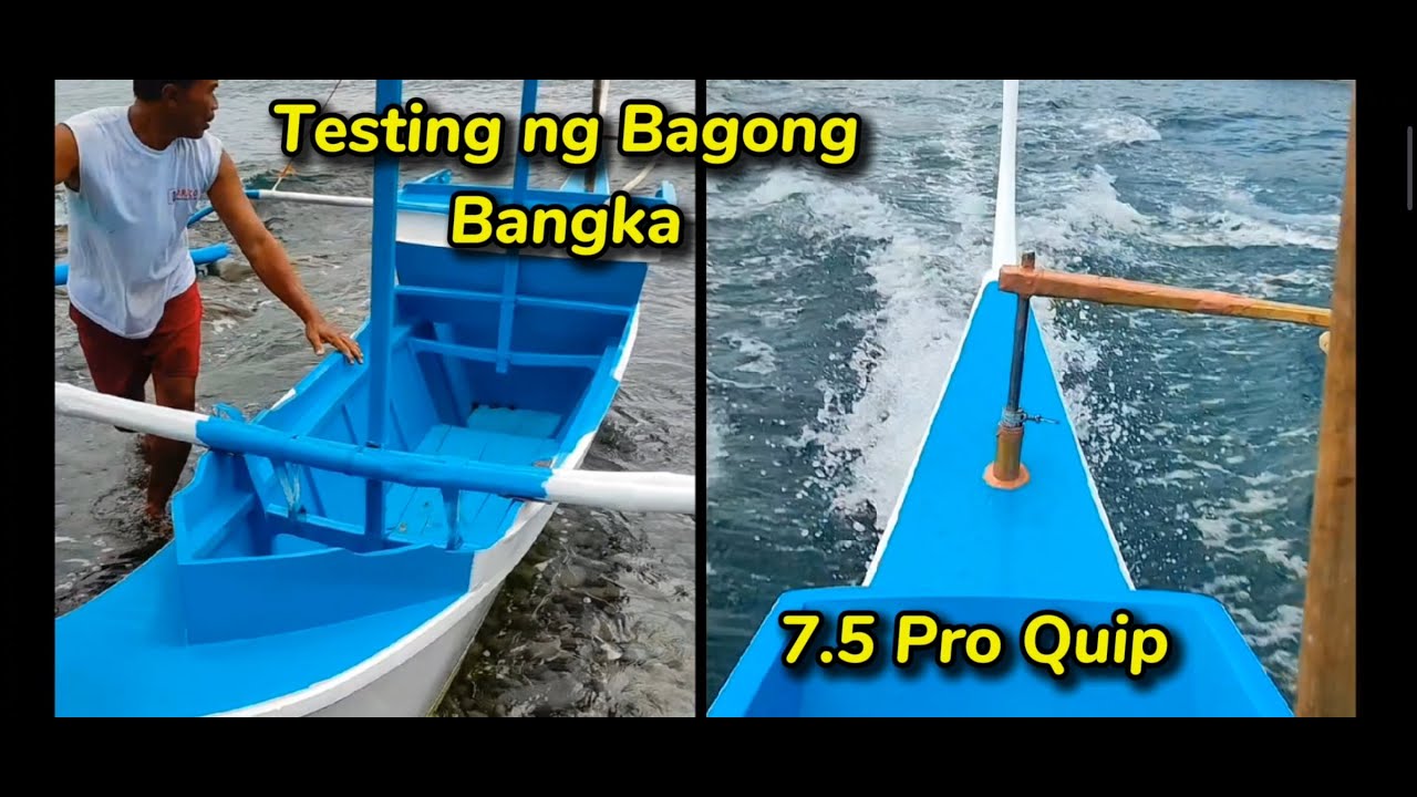 Testing ng Bagong Bangka/7.5 Pro Quip Engine | KABANTAY