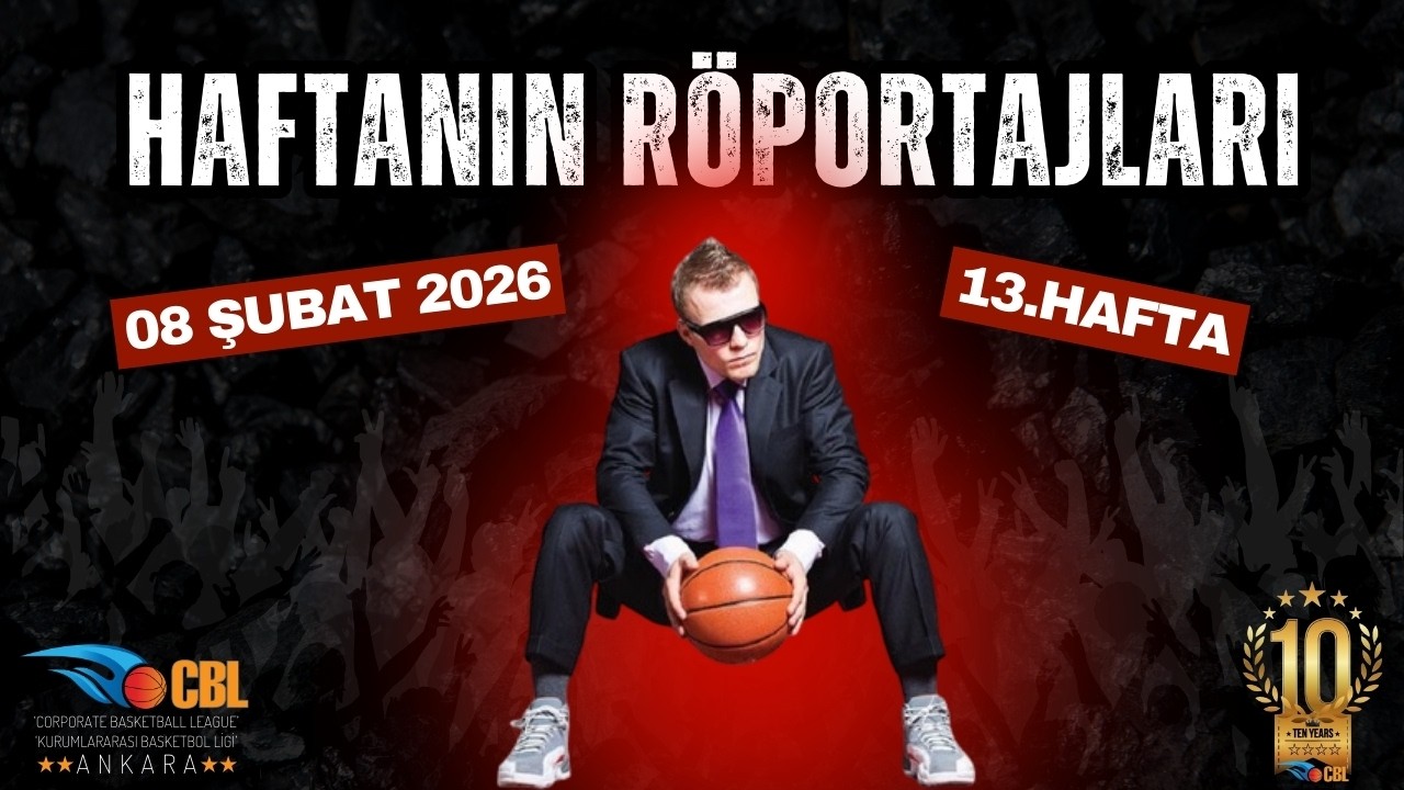 CBL Ankara Kurumlar Arası Basketbol Ligi, 2025/2026 sezonu, 13.  Hafta Maç Sonu röportajları...