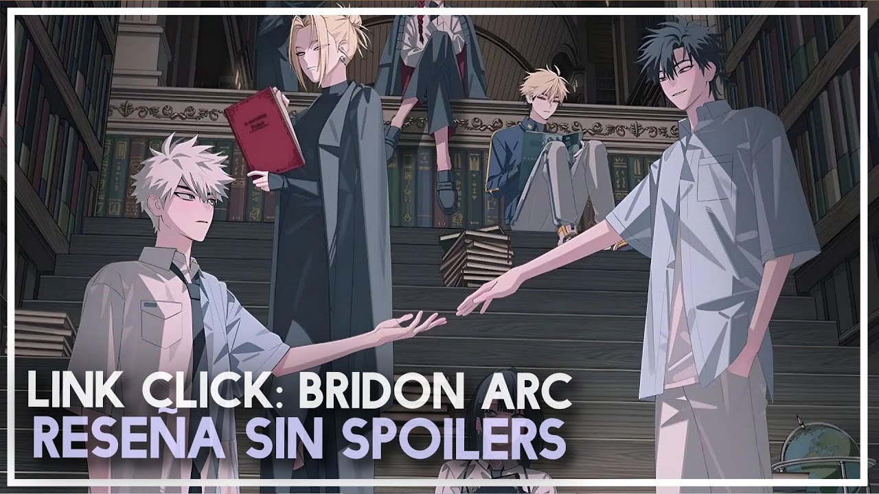 LINK CLICK: Arco de Bridon | Reseña SIN Spoilers 