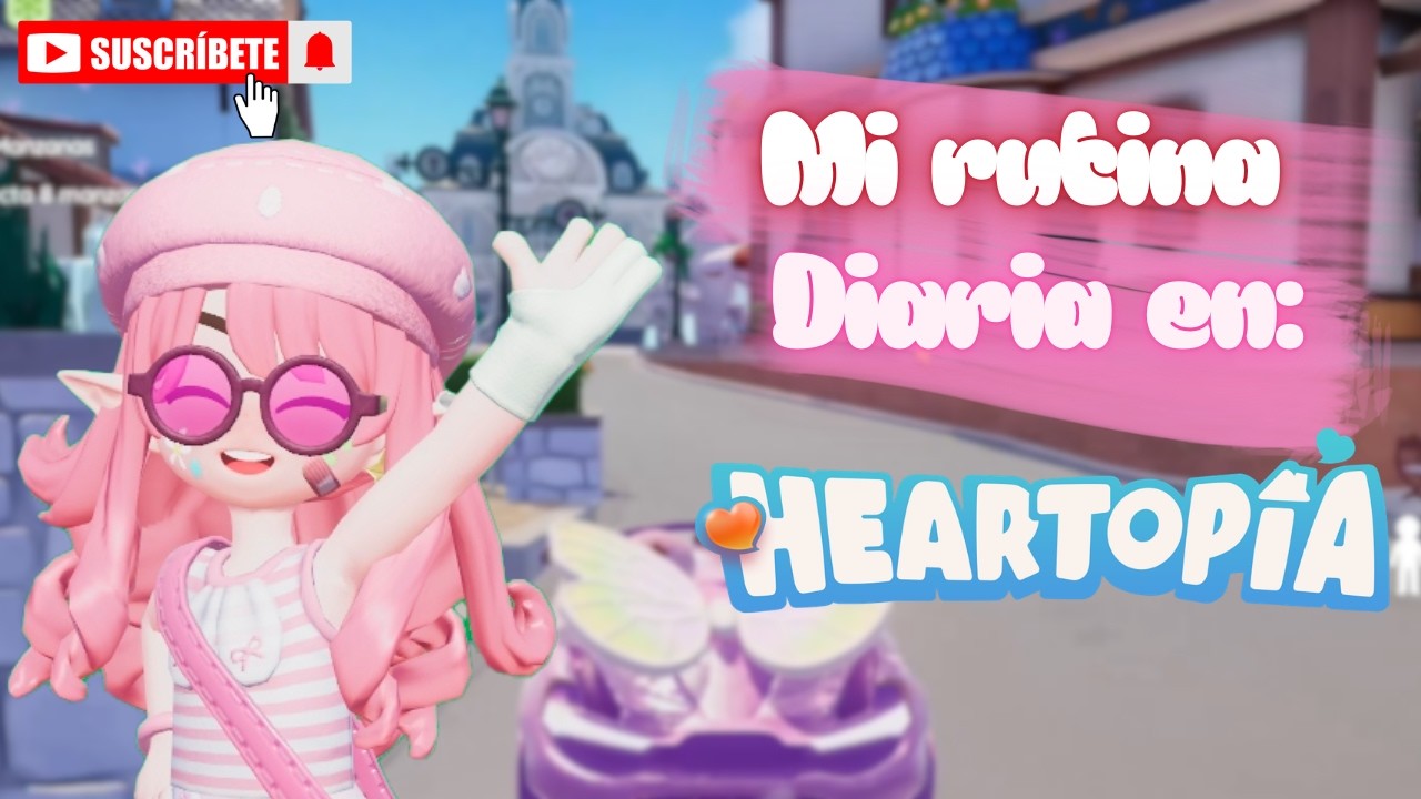 Mi rutina diaria en Heartopia (Subiendo al nivel 30)
