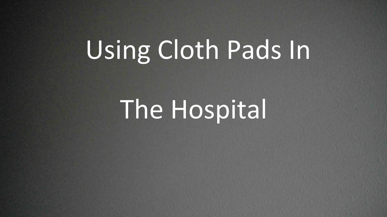 Using Cloth Pads in the Hospital postpartum #clothpads #reusablepads #periodpositive
