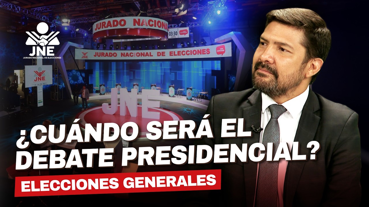 ¿Cuándo será el debate presidencial? JNE anuncia fechas oficiales para las Elecciones Generales 2026