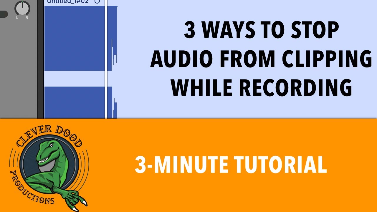 How to prevent audio clipping while recording - 3-Minute Tutorial EP#3