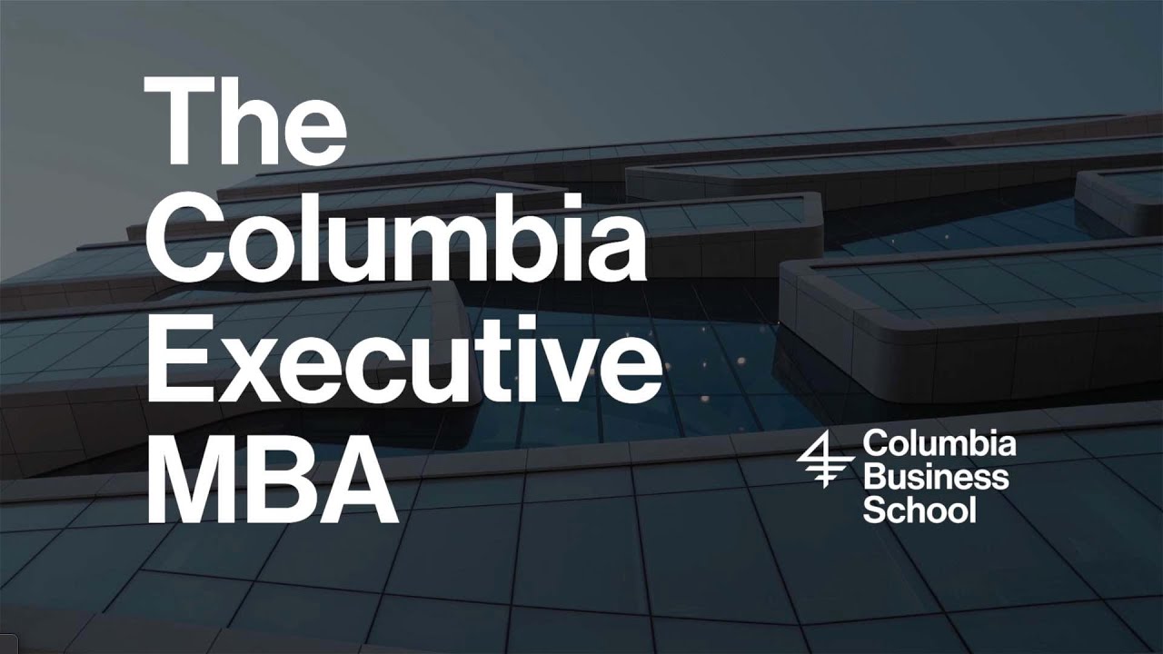 Колумбийская школа бизнеса &ndash; программа Executive MBA в Нью-Йорке