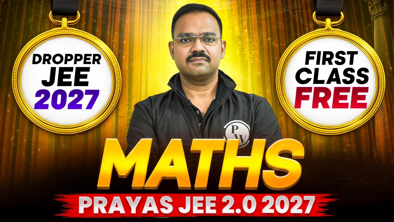 1st Class of MATHS by PRADEEP VERMA Sir || PRAYAS JEE 2.0 2027 Batch🔥