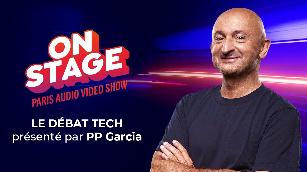 Le d&eacute;bat tech en direct du Paris Audio Video Show 2025 anim&eacute; par PP Garcia !